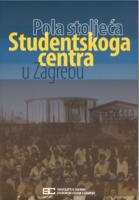 prikaz prve stranice dokumenta Pola stoljeća Studentskoga centra u Zagrebu (1957. - 2007.)